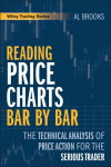 Reading Price Charts Bar by Bar: The Technical Analysis of Price Action for the Serious Trader