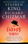 The Gwendy Trilogy (Bind-Up): Gwendys Button Box, Gwendys Magic Feather, Gwendys Final Task