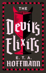The Devils Elixirs: Annotated Edition