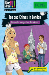 PONS Die Drei !!! - Tea and Crimes in London: Ein deutsch-englischer Reisekrimi mit H&ouml;rbuch f&uuml;r das 2./3. Lernjahr