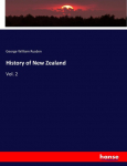 History of New Zealand: Vol. 2