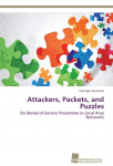 Attackers, Packets, and Puzzles: On Denial-of-Service Prevention in Local Area Networks