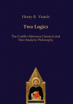 Two Logics: The Conflict Between Classical and Neo-Analytic Philosophy