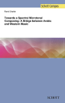 Towards a Spectral Microtonal Composing: A Bridge between Arabic and Western Music