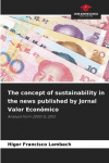 The concept of sustainability in the news published by Jornal Valor Econ&ocirc;mico: Analysis from 2000 to 2012