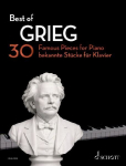 Best of Grieg: 30 bekannte St&uuml;cke f&uuml;r Klavier. Klavier.