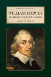 William Harvey: Trailblazer of Scientific Medicine