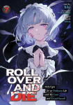 Roll Over and Die: I Will Fight for an Ordinary Life with My Love and Cursed Sword! (Light Novel) Vol. 7