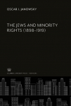 The Jews and Minority Rights (1898-1919)