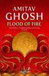 Flood of Fire: Ibis Trilogy Book 3