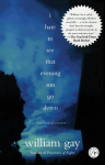 I Hate to See That Evening Sun Go Down: Collected Stories