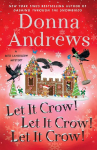 Let It Crow! Let It Crow! Let It Crow!