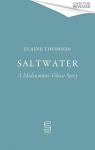 Saltwater: A midsummer ghost story