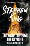 The Wind Through the Keyhole: A Dark Tower Novel