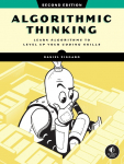 Algorithmic Thinking: Learn Algorithms to Level Up Your Coding Skills