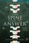 Your Spine Holds the Answer: The Story You've Been Carrying
