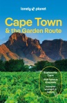 Lonely Planet Cape Town & the Garden Route: Plan the Trip of a Lifetime | Detailed Itineraries & Maps | Insider Tips | Covers City Bowl, Foreshore, Bo-Kaap and more