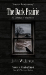 The Dark Prairie: A Literary Western
