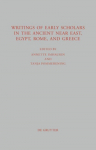 Writings of Early Scholars in the Ancient Near East, Egypt, Rome, and Greece: Translating Ancient Scientific Texts