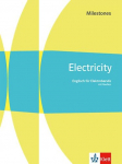 Electricity Milestones. Englisch f&uuml;r Elektroberufe. Schulbuch mit Medien: Schulbuch mit Medien