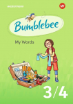 Bumblebee 3 /. My Words. F&uuml;r das 3. / 4. Schuljahr: Ausgabe 2021