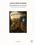 Leo Lion Paws - From Heatwave to Ice Cave: A New Friend, and a Great Challenge