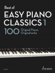 Best of Easy Piano Classics 1: 100 Originalwerke. Klavier.