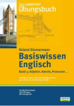 Basiswissen Englisch 3. Adjektiv, Adverb, Pronomen...: Das Lernstoff &Uuml;bungsbuch. F&uuml;r Sch&uuml;ler aller Jahrgangsstufen und Schultypen, G8-geeignet
