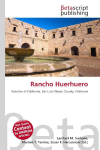 Rancho Huerhuero: Ranchos of California, San Luis Obispo County, California