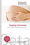 Taejang Ceremony: Korea, Placenta, Taoism, Feng Shui, Kim Yushin