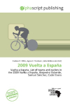 2009 Vuelta a Espa&ntilde;a:     Vuelta a Espa&ntilde;a, List of teams and cyclists in the 2009 Vuelta a Espa&ntilde;a,    Alejandro Valverde, Samuel S&aacute;nchez, Cadel Evans