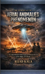 The Genesis of the Aerial Anomalies Phenomenon: A Comprehensive Historical and Analytical Review of the 1940s UFO Boom