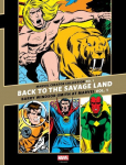 The Marvel Creator Collection No. 1: Back to the Savage Land Barry Windsor-Smith at Marvel Vol. 1