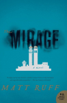The Mirage: A Novel