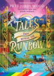 Tales From Beyond the Rainbow: Ten LGBTQ+ fairy tales proudly reclaimed