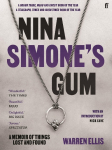 Nina Simones Gum: A Memoir of Things Lost and Found