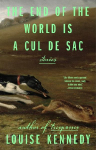 The End of the World Is a Cul de Sac: Stories