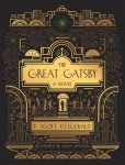 The Great Gatsby. Deluxe Illustrated Edition