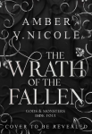 The Wrath of the Fallen: The spicy and epic dark romantasy TikTok must-read and instant New York Times bestseller!