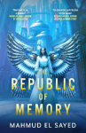 The Republic of Memory: A visionary new voice in science fiction, perfect for fans of The Expanse