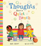 Thoughts from a Quiet Bench