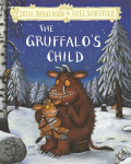 The Gruffalos Child. Hardback Gift Edition
