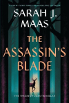 The Assassin's Blade: The Throne of Glass Prequel Novellas