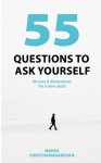 55 Questions To Ask Yourself, Across 8 Dimensions For A New You!