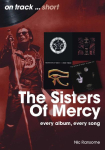 The Sisters Of Mercy On Track: Every Album, Every Song