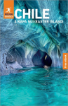 Rough Guides Chile and Rapa Nui (Easter Island): Travel Guide with eBook: 2026-2027 | Insider Tips | Must-See Sights | Maps & Itineraries | Covers: Santiago, Valparaiso, Norte Grande and more