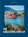 Lonely Planet The Mediterranean: Over 30 Mesmerising Cities & Islands | 15 Weekend Long Road Trip Itineraries | Tips on Where to Eat & What to See | Stunning Photography