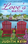 Loves Match: A Lilac Lake Book