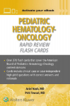 Pediatric Hematology-Oncology Rapid Review Flash Cards Print + eBook with Multimedia