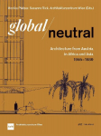 Global - Neutral: Architecture from Austria in Africa and Asia 1955-1989